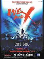 voir la fiche complète du film : We Are X