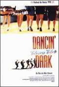 voir la fiche complète du film : Dancin  thru the dark