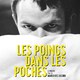 photo du film Les Poings dans les poches