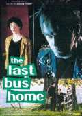 voir la fiche complète du film : the Last Bus Home