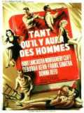 voir la fiche complète du film : Tant qu il y aura des hommes