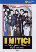 I Mitici - Colpo gobbo a Milano