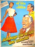 voir la fiche complète du film : Dommage que tu sois une canaille