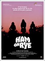 voir la fiche complète du film : Ham on Rye