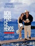 voir la fiche complète du film : Mon père ce héros