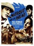 voir la fiche complète du film : Marqué par la haine