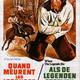 photo du film Quand meurent les légendes