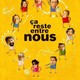photo du film Ca reste entre nous