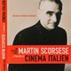 photo du film Un voyage avec Martin Scorsese à travers le cinéma italien