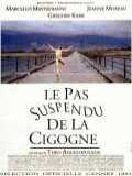 voir la fiche complète du film : Le Pas suspendu de la cigogne
