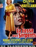 voir la fiche complète du film : La Fosse aux serpents