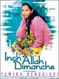 voir la fiche complète du film : Inch Allah dimanche