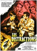 voir la fiche complète du film : Les Distractions