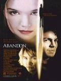 voir la fiche complète du film : Abandon