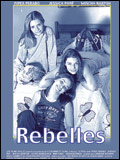voir la fiche complète du film : Rebelles