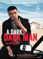 voir la fiche complète du film : A Dark, Dark Man