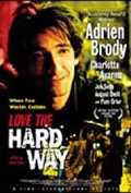 voir la fiche complète du film : Love the hard way