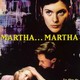 photo du film Martha... Martha