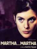 voir la fiche complète du film : Martha... Martha