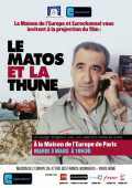 Le Matos et la thune