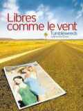 voir la fiche complète du film : Libres comme le vent