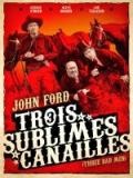 voir la fiche complète du film : Trois sublimes canailles