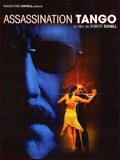 voir la fiche complète du film : Assassination Tango
