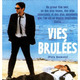 photo du film Vies brûlées