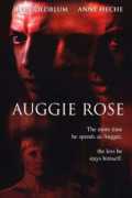 voir la fiche complète du film : Auggie Rose