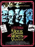 voir la fiche complète du film : Le Jour des morts-vivants