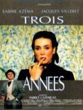 voir la fiche complète du film : Trois années