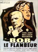 voir la fiche complète du film : Bob le flambeur