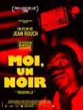 voir la fiche complète du film : Moi, un Noir