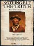 Nothing But The Truth, Une Vérité Sud Africaine