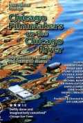 voir la fiche complète du film : Chicago Filmmakers on the Chicago River