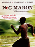 voir la fiche complète du film : Nèg Maron