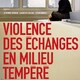 photo du film Violence des échanges en milieu tempéré