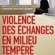 photo du film Violence des échanges en milieu tempéré