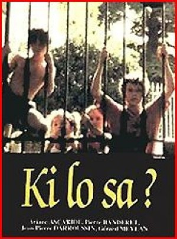 voir la fiche complète du film : Ki lo sa?