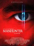 voir la fiche complète du film : Manhunter