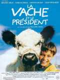 voir la fiche complète du film : La Vache et le Président