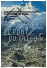 voir la fiche complète du film : Le Pont du trieur