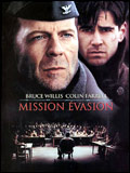 voir la fiche complète du film : Mission évasion
