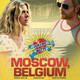 photo du film Moscow, Belgium