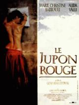 voir la fiche complète du film : Le Jupon rouge