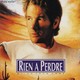 photo du film Rien à perdre