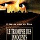 photo du film Le triomphe des innocents