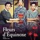 photo du film Fleurs d'équinoxe