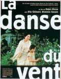 voir la fiche complète du film : La Danse du vent