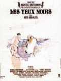 voir la fiche complète du film : Les Yeux noirs